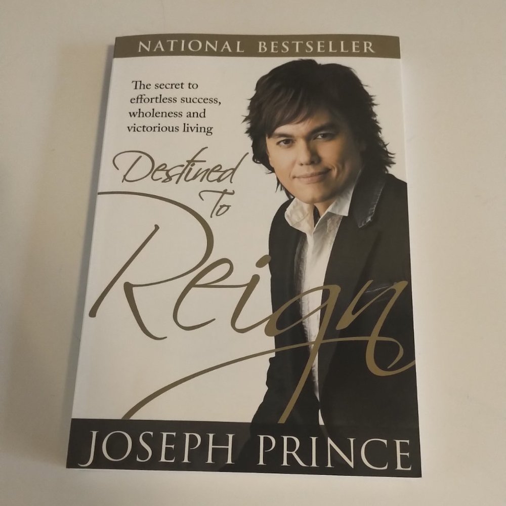 Destined to Reign by Joseph Prince